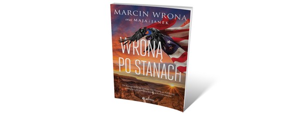 Książka Marcina Wrony Wroną po Stanach