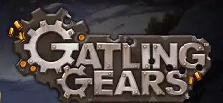 Premierowy zwiastun Gatling Gears