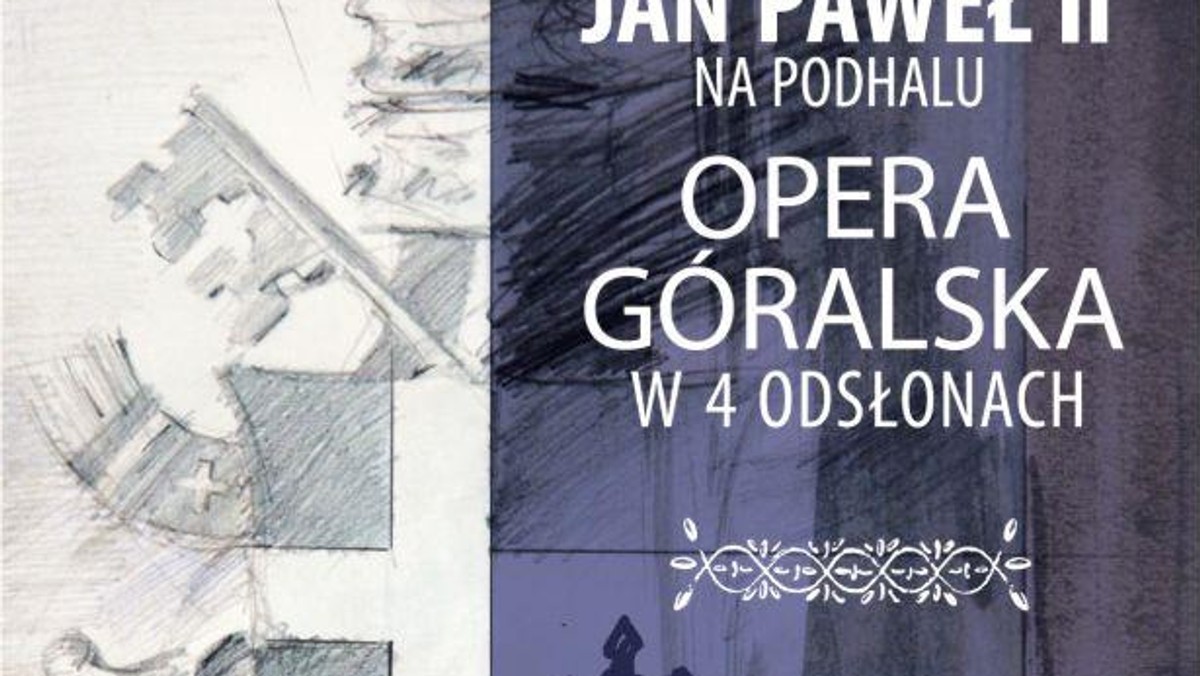 Owacjami i łzami wzruszenia zakończyła się w niedzielę w Zakopanem premiera opery góralskiej "Ojciec Święty Jan Paweł II na Podhalu", opowiadającej o pielgrzymkach papieża pod Tatry i jego związkach z góralami.