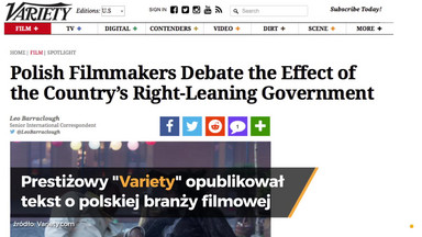 "Variety": rządząca partia PiS próbuje wpływać na polskie kino