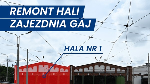 Zajezdnia Gaj przejdzie remont