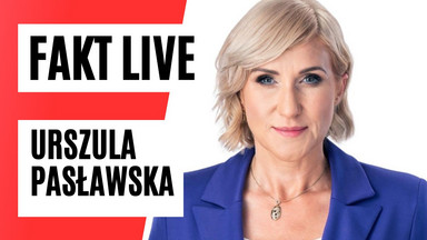 "Fakt LIVE": Urszula Pasławska