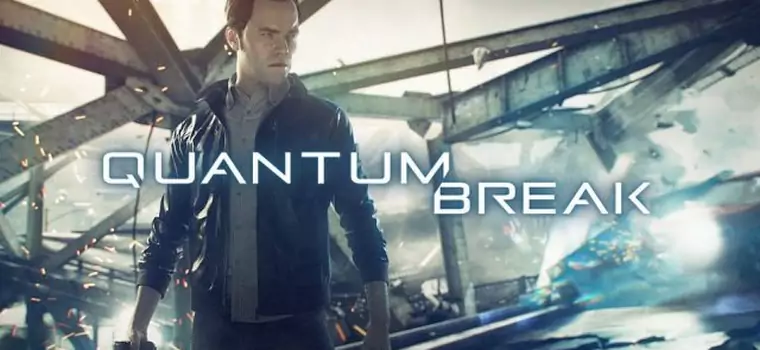 W Quantum Break zagramy dopiero w przyszłym roku