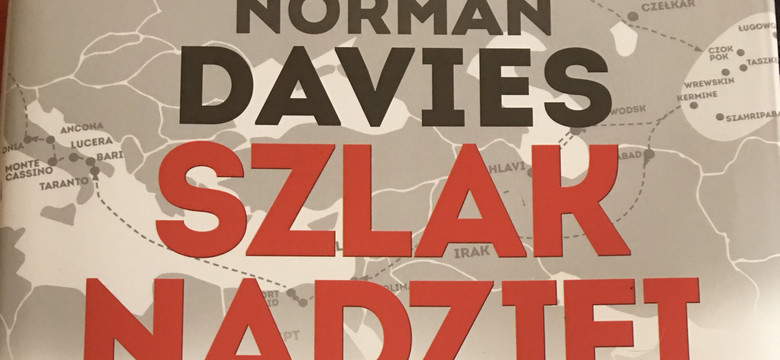 Norman Davies idzie szlakiem armii Andersa. Ujawnia, jak NKWD chciała skłócić Żydów i Polaków [RECENZJA książki "Szlak nadziei"]
