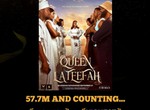 'Queen Lateefah' makes impressive start with ₦57 Million in its opening weekend