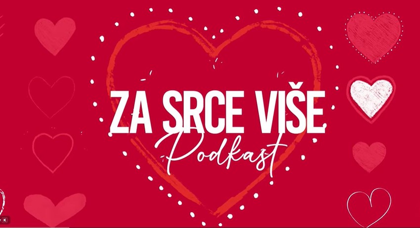 Podkast "Za srce više"