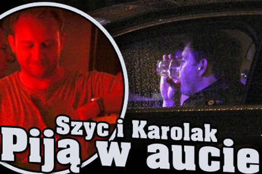 Szyc i Karolak piją w aucie