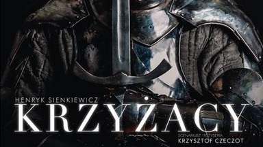 "Krzyżacy" po chińsku. Trwają prace nad nowym słuchowiskiem