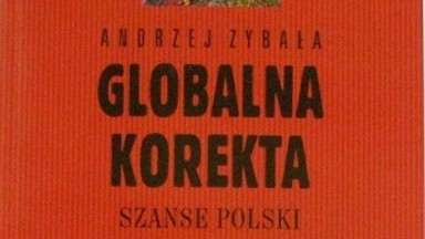 W sieci zależności. Fragment książki "Globalna korekta. Szanse Polski w zglobalizowanym świecie"