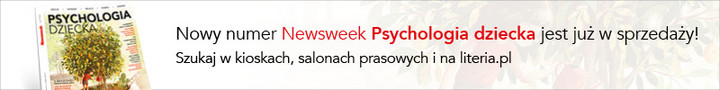 Newsweek Psychologia Dziecka - nowy numer już w sprzedaży