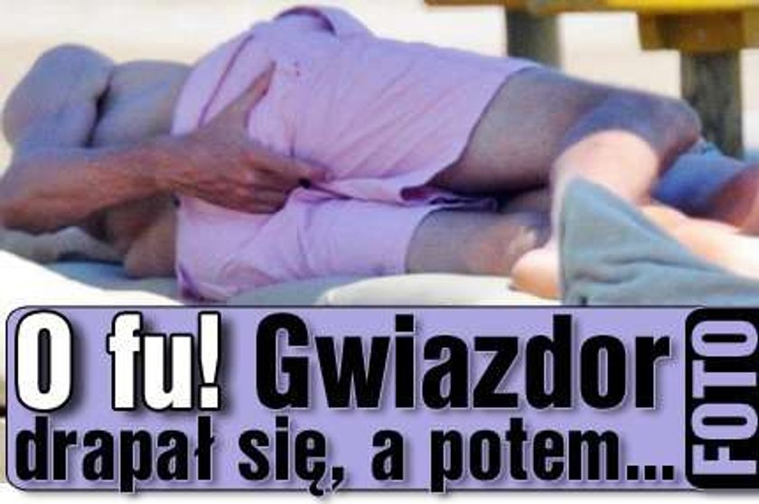 O fu! Gwiazdor drapał się, a potem...