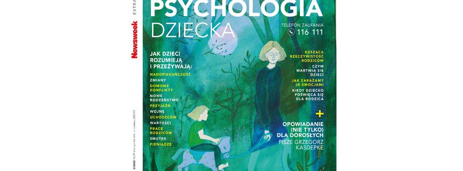 Newsweek Extra 3/2022: Psychologia dziecka