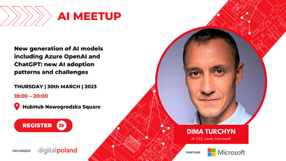 Główny mówca pierwszego AI Meetup Dima Turchyn przedstawi najnowszą generację modeli sztucznej inteligencji, w tym Azure OpenAI i ChatGPT.