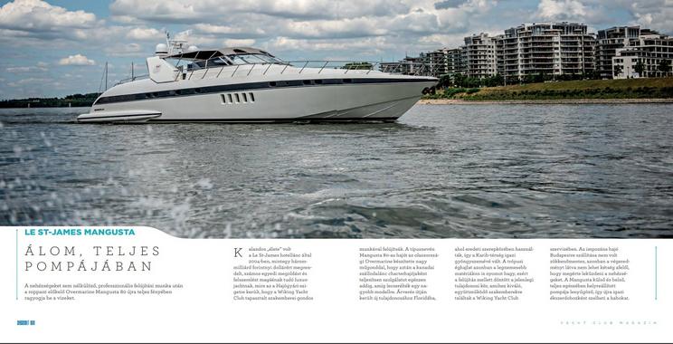 A Le St-James Mangusta 80 luxusjachtról így írtak a klub 2020-as magazinjában / Fotó: Wiking Yacht Klub Magazin