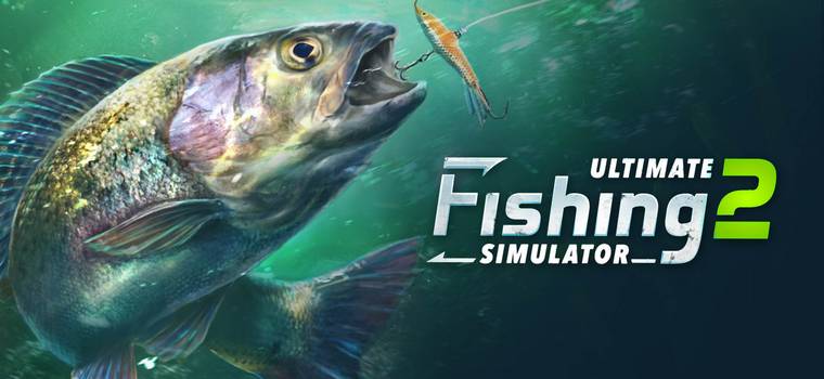 Ultimate Fishing Simulator 2 trafi na PC i konsole