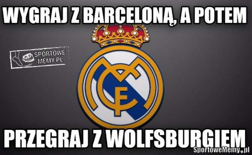 Real Madryt na kolanach. Memy po porażce z VfL Wolfsburg! GALERIA