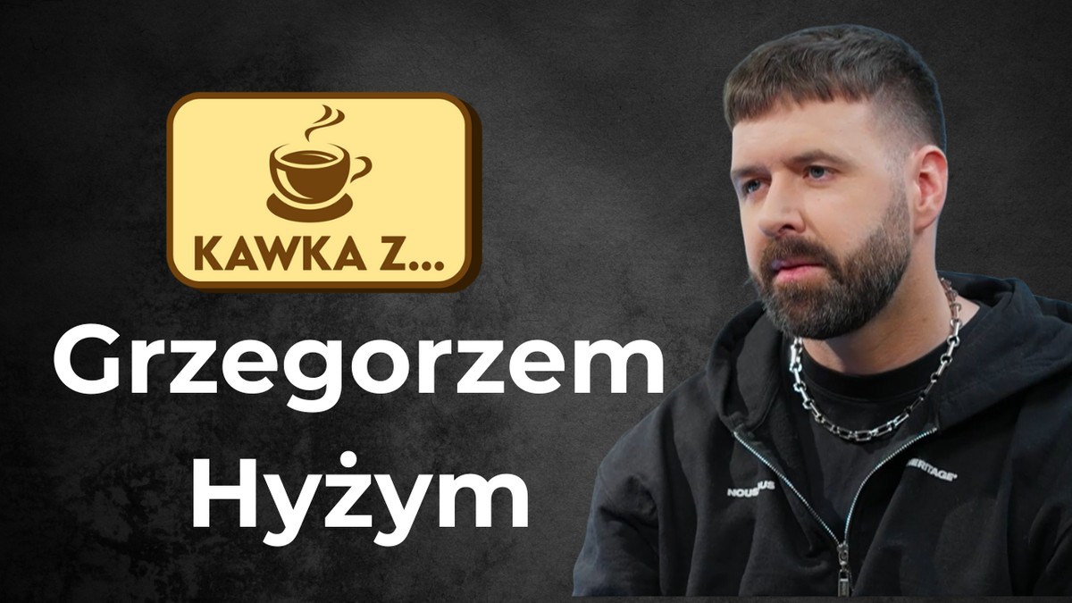Kawka z Grzegorzem Hyżym