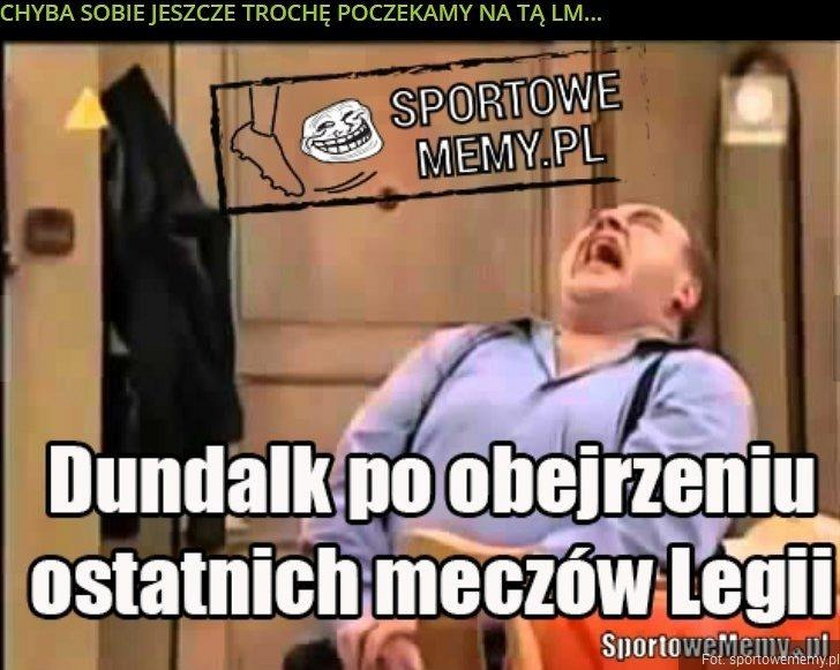 MEMY po porażce Legii Warszawa z Górnikiem Łęczna i przed eLM!