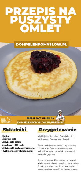 Przepis na puszysty omlet