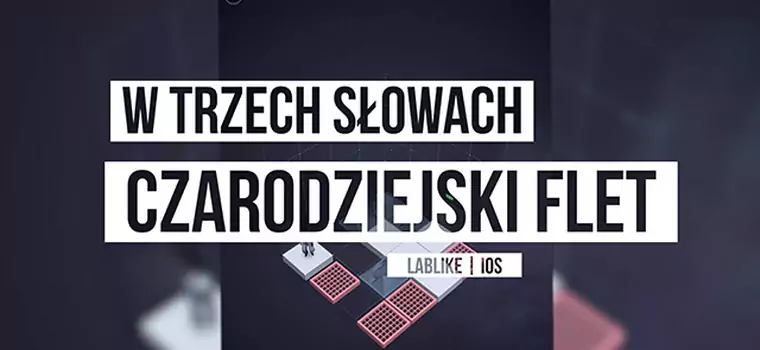 W Trzech Słowach: Czarodziejski Flet