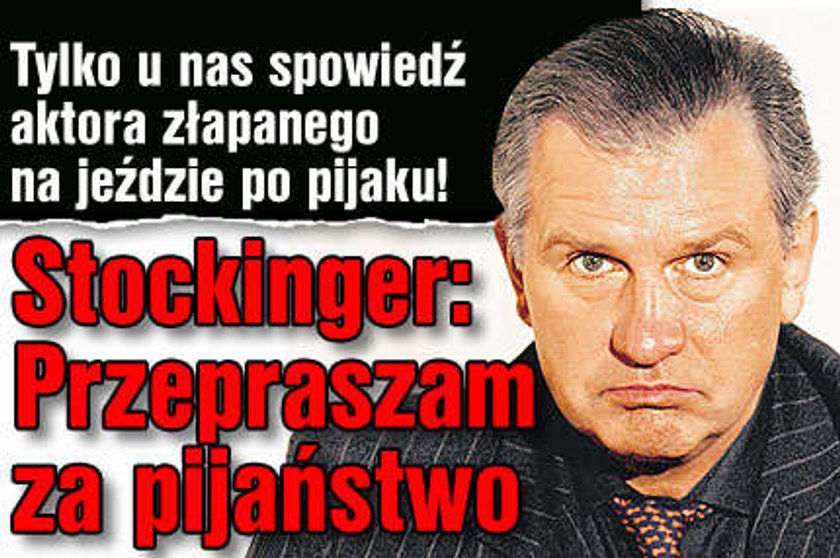 Stockinger: Przepraszam za pijaństwo