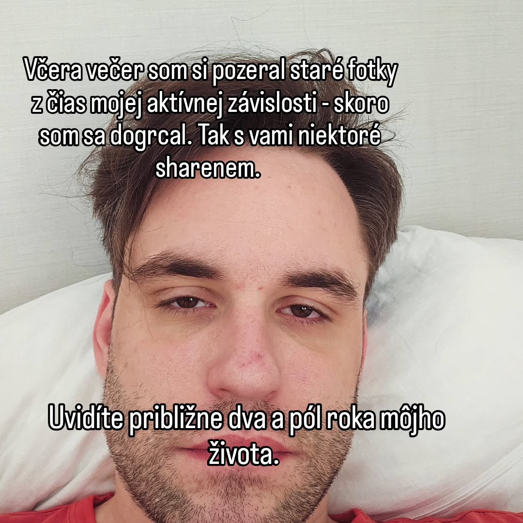 Matúš Kvietik v období aktívneho úžívania drog. 