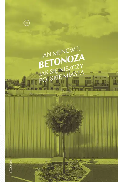 Betonoza - książka Jana Mencwela