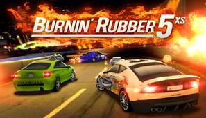 Burnin Rubber 5 XS