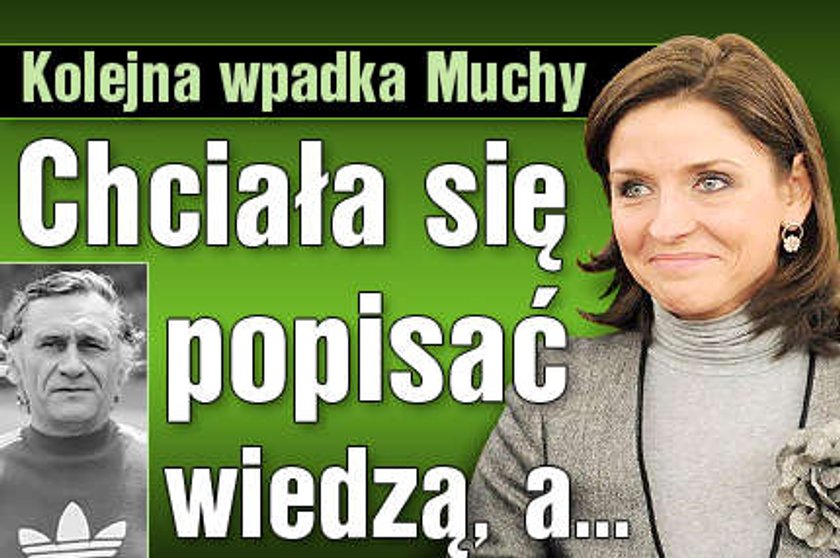 Kolejna wpadka Muchy. Chciała się popisać wiedzą, a...