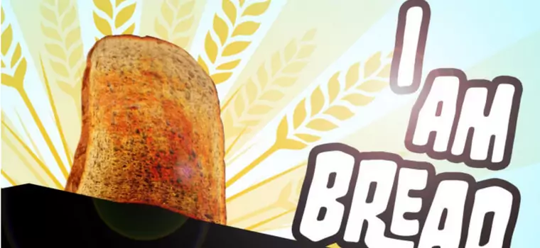 Recenzja: I Am Bread