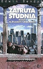 "Zatruta studnia". Okładka książki Edwina Bendyka