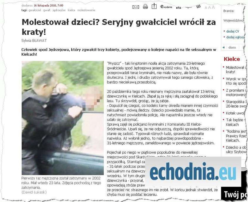 Gwałciciel wyszedł na wolność. I znowu zgwałcił!