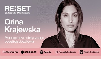 Orina Krajewska: do życia podchodzę holistycznie