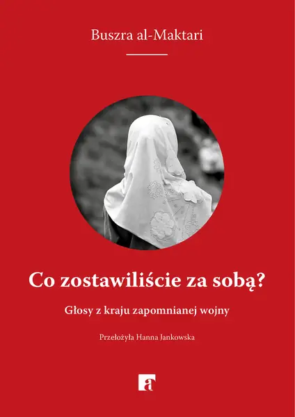 &quot;Co zostawiliście za sobą?&quot;