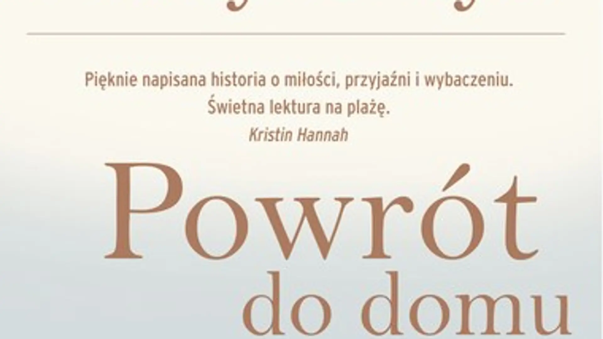 "Powrót do domu" - kobieca lektura na plażę