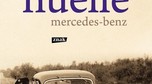 Paweł Huelle, "Mercedes Benz"