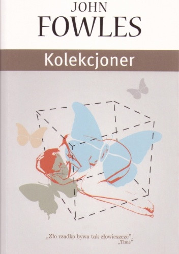 John Fowles "Kolekcjoner", Wydawnictwo Zysk i S-ka