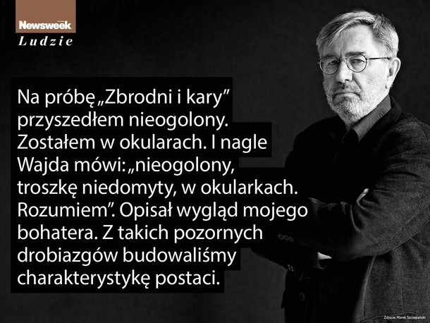 Jerzy Radziwiłowicz wspomina pracę nad „Człowiekiem z marmuru