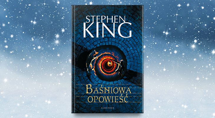 Stephen King "Baśniowa opowieść"