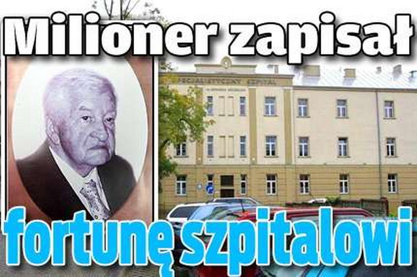 Milioner zapisał fortunę szpitalowi!