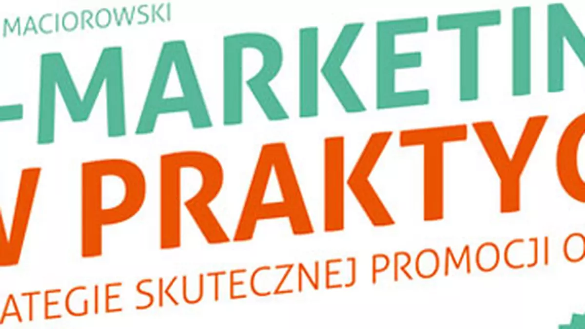 Wygraj książkę "E-marketing w praktyce" - lista laureatów