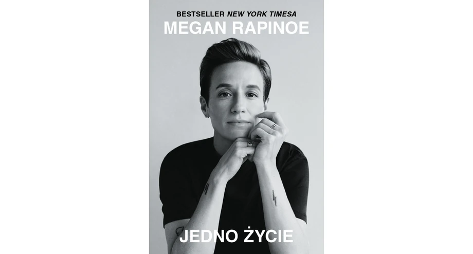 „Jedno życie, Megan Rapinoe”, tłum. Ewa Pater-Podgórna, Grupa Wydawnicza Relacja