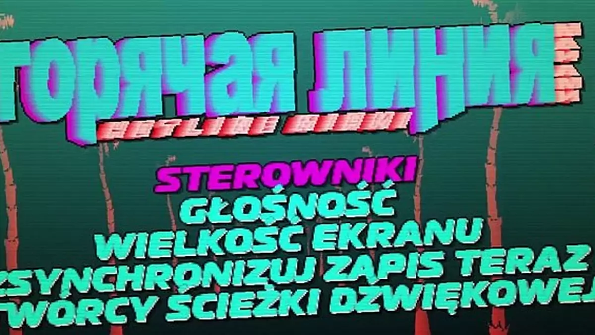 Konsolowe Hotline Miami jest po polsku