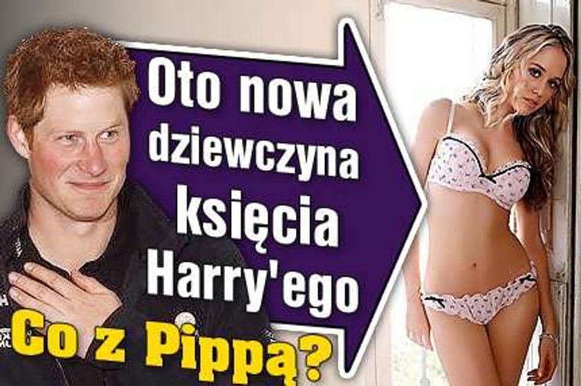 Oto nowa dziewczyna księcia Harry'ego. Co z Pippą?