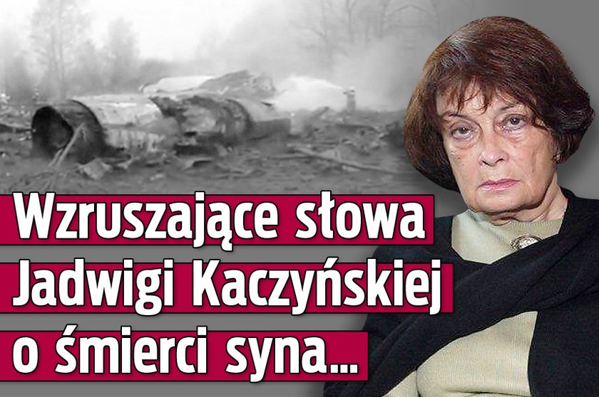 Wzruszające słowa Jadwigi Kaczyńskiej o śmierci syna: Ciągle nie mogę...