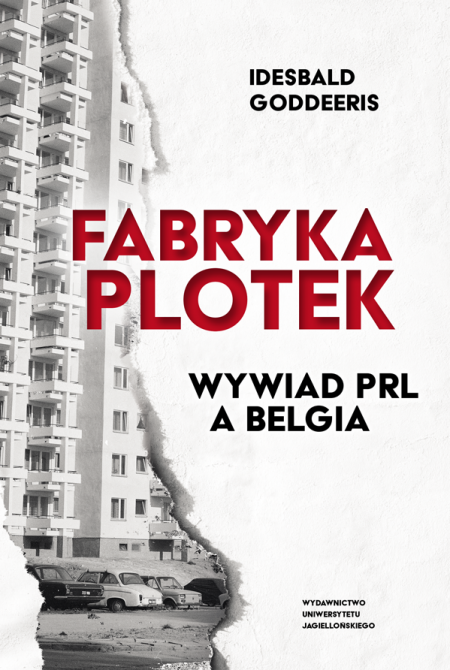 Fabryka plotek. Wywiad PRL a Belgia