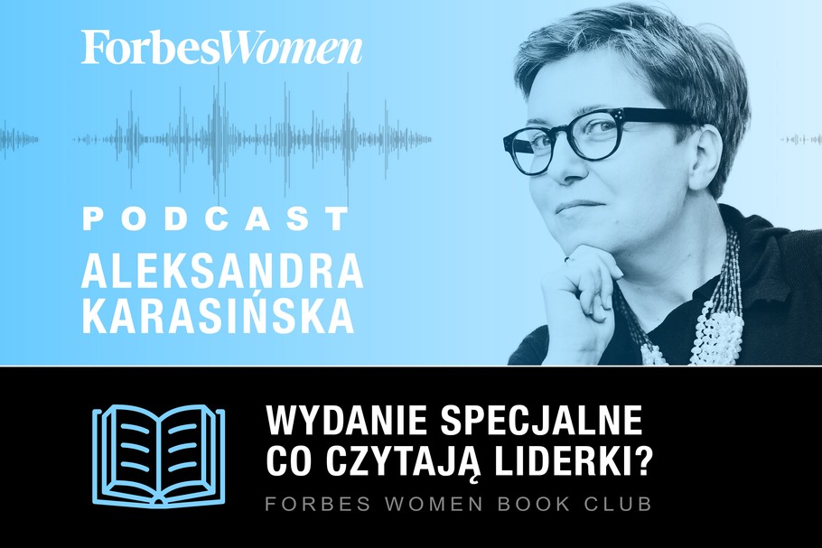 Odcinek 22. Podcast Forbes Women - book club 