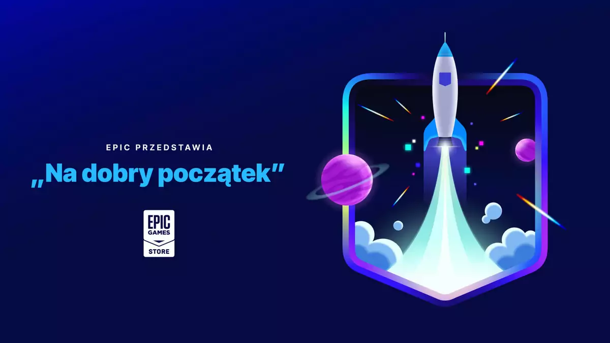 Epic Games Store uruchamia program "Na dobry początek"