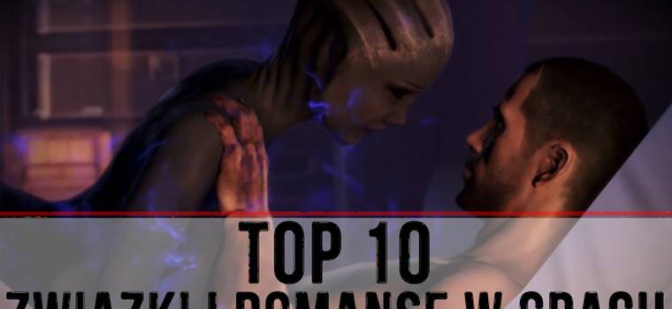 Top 10 - Związki i romanse w grach