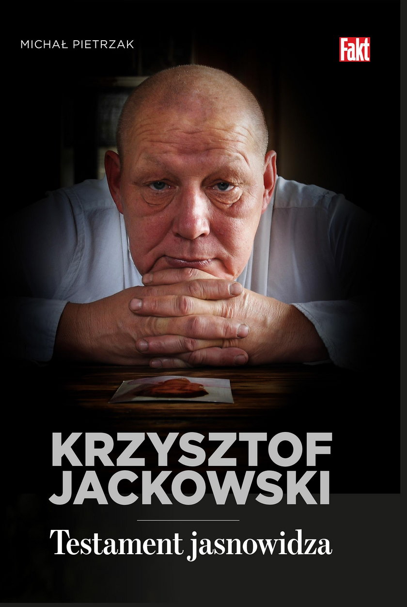 Nowa książka pt. "Krzysztof Jackowski. Testament jasnowidza"